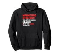 Marketing Strategy Claims Hard Prove Pullover Hoodie