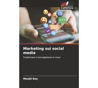 Marketing sui social media: Trasformare il coinvolgimento in ricavi