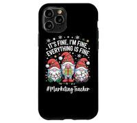Marketing Teacher Gnome Everything Is Fine Funny Christmas Case for iPhone 11 Pro