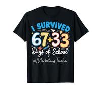 Marketing Teacher I Survived 100 Days of School 67+33 Math T-Shirt