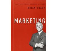 Marketing: The Brian Tracy Success Library