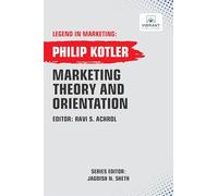Marketing Theory And Orientations (Legend in Marketing)