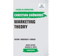 Marketing Theory (Legend in Marketing)