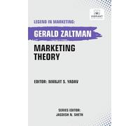 Marketing Theory (Legend in Marketing)