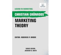 Marketing Theory (Legend in Marketing)
