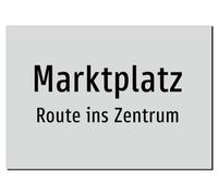 Marketplace - Route ins Zentrum - Aluminium Sign A2: 594 x 420 mm - Without Graphics, Text Only
