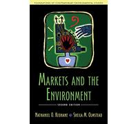 Markets and the Environment, Second Edition (Foundations of Contemporary Environmental Studies)