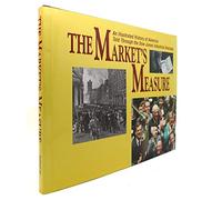 Markets Measure: An Illustrated History of America Told Through the Dow Jones Industrial Average