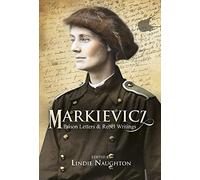 Markievicz: Prison Letters and Rebel Writing