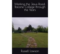 Marking the Jesus Road: Bacone College through the Years