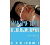 Marking Time (Cazalet Chronicles)