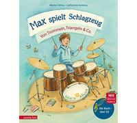 Marko Simsa Cat Max spielt Schlagzeug (Das musikalische Bilderbuch mi (Hardback)