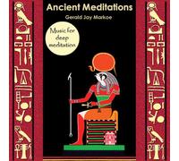 Markoe, Gerald Jay - Ancient Meditations