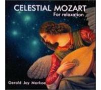 Markoe, Gerald Jay - Celestial Mozart