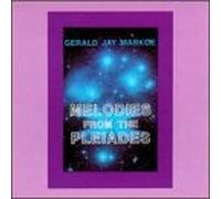 Markoe, Gerald Jay - Melodies from the Pleiades