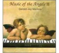 Markoe, Gerald Jay - Music of the Angels II