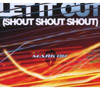 Mark'Oh - Let It Out (Shout,Shout,Shout)