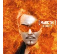 Mark'Oh - Rebirth
