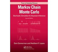 Markov Chain Monte Carlo: Stochastic Simulation for Bayesian Inference, Second Edition: 68 (Chapman & Hall/CRC Texts in Statistical Science)