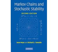 Markov Chains and Stochastic Stability (Cambridge Mathematical Library)