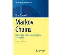 Markov Chains – Gibbs Fields, Monte Carlo Simulation and Queues – Texts in Applied Mathematics 31