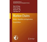 Markov Chains: Models, Algorithms and Applications: 189 (International Series in Operations Research & Management Science, 189)