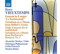 Markov/Thuringen Phil - Henry Vieuxtemps: Fantasie in E major 'La Sentimentale'