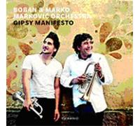 Boban Markovic & Marko -Orchestra- - Gipsy Manifesto
