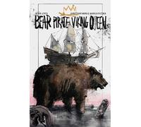 Marks Barravecchia, Jonathan - Bear Pirate Viking Queen Volume 1