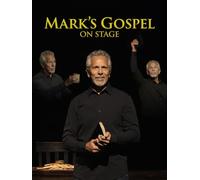 Mark's Gospel On Stage