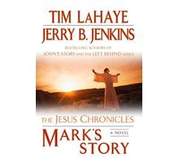 Mark's Story: The Gospel According to Peter: 2 (The Jesus Chronicles)