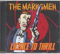 Marksmen, The - Licence To Thrill