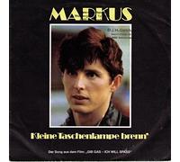 Markus: - 2 Platten: Markus - Kleine Taschenlampe brenn?/ Ich bin heut? böse, Ich will Spaß/ Kling Klang Schicksalsmelodie, Erscheinungsjahr 1982