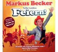 Markus Becker - Wir Wollen Feiern