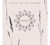 Markus Conrad; Caspar van Meel; Afra Mussawisade; Christoph Konig - Markus Conrad; Caspar van Meel; Afra Mussawisade: Jaggat [VINYL]