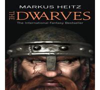 Markus Heitz The Dwarves : Book 1 Paperback Markus Heitz Multicolor