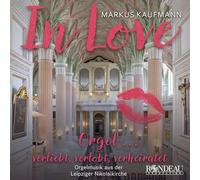 Markus Kaufmann - In Love - Orgel ... Verliebt, Verlobt, Verheiratet