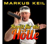 Markus Keil - Bereit für die Hölle