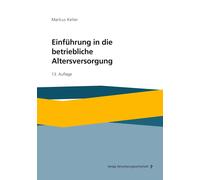Markus Keller Einführung in die betriebliche Altersversorgung (Paperback)