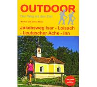 Markus Meier Ja Jakobsweg Isar - Loisach - Leutascher Ache - Inn (De (Paperback)