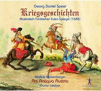 Markus Miesenberger; Ars Antiqua Austria; Gunar Letzbor - Kriegsgeschichten - Musicalisch-Türckischer Eulen-Spiegel (1688)