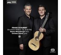 Markus Miesenberger; Christian Haimel - Franz Schubert: Die schone Mullerin, Op. 25 (D 795)