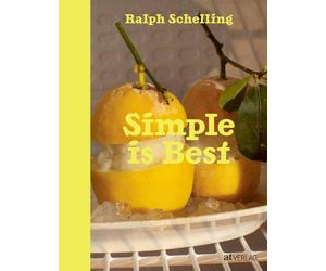 Markus Pritzi Ralph Sche Simple is Best: Einfach aussergewöhnliche Re (Hardback)