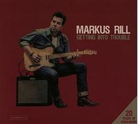 Markus Rill - Getting Into Trouble