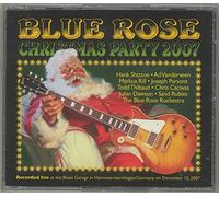 Markus Rill, Julian Dawson, a.o. - Blue Rose Christmas Party 2007 [3xCD]