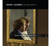 Markus Schäfer - Berger: Die schone Müllerin