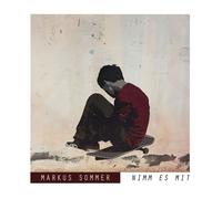 Markus Sommer Nimm Es mit (CD)