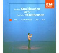 Markus Stockhausen - Markus Stockhausen Plays Karlheinz Stockhausen