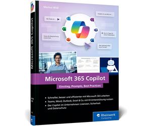 Markus Widl Microsoft 365 Copilot: Einstieg, Prompts, Best Practices. (Hardback)
