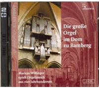 Markus Willinger - Die Große Orgel im Dom zu Bamberg